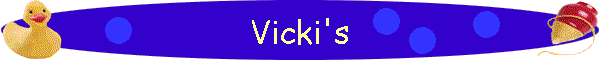Vicki's
